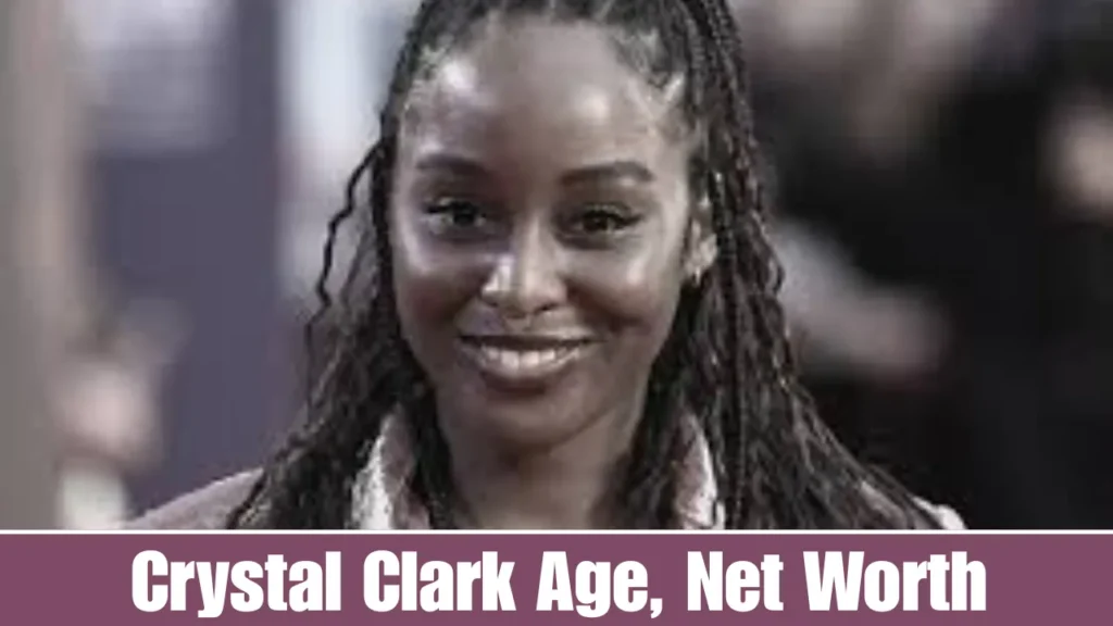 Crystal Clark Age, Net Worth Career