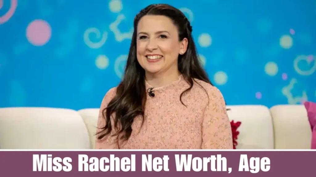 Miss Rachel Net Worth, Age bio