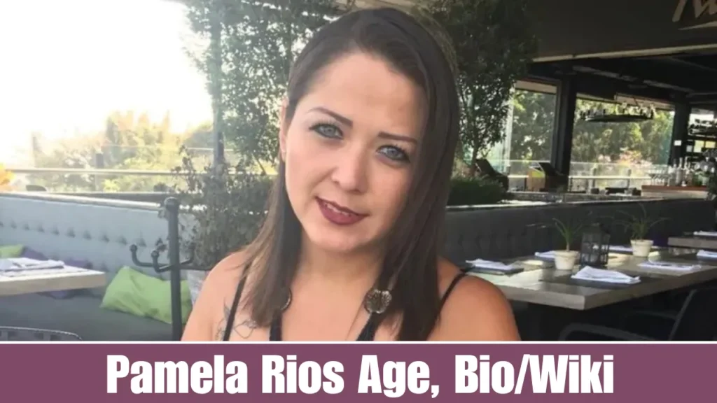 Pamela Rios Age, BioWiki